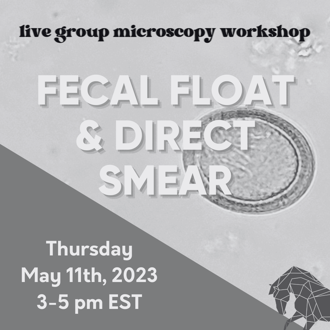 Live Group Cytology Workshop on Fecal Float and Direct Smear